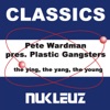 The Ying, The Yang... The Young (Pete Wardman Presents) - Single