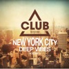 New York City Deep Vibes Vol. 4