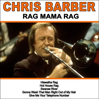 Rag Mama Rag - Chris Barber