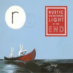 Light at the End - Rustic Overtones