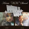 Stream & download Double Take: Kierra "Kiki" Sheard (feat. Kierra "Kiki" Sheard, Kierra "Kiki" Sheard & Kierra "Kiki" Sheard)