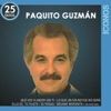 Íconos: Paquito Guzmán - 25 Éxitos