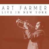 Art Farmer Live in New York artwork