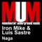 Naga (Skla Remix) - Iron Mike & Luis Sastre lyrics