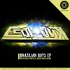 Stream & download Brazilian Boys - Single