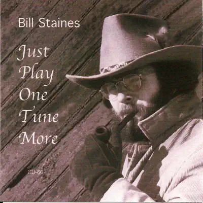 Just Play One Tune More - Bill Staines