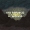 Woolen Blankets (Acoustic) - The Republic of Wolves lyrics