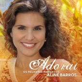 Adorai - Os Melhores Momentos de Aline Barros, 2014