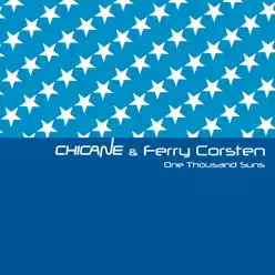 One Thousand Suns (Remixes) - Chicane One Thousand Suns (Remixes) - Chicane