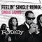 Feelin' Single Remix - Single Ladies