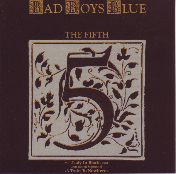 Bad Boys Blue - Show Me the Way