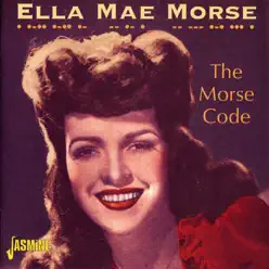 The Morse Code - Ella Mae Morse
