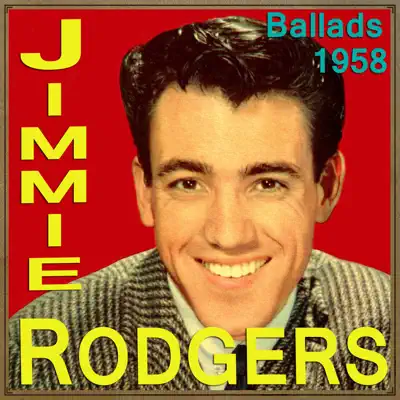Ballads 1958 - Jimmie Rodgers