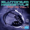 Blutonium Hardstyle TOP 40 Vol. 1, 2011