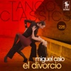 Tango Classics 226: El Divorcio, 2012