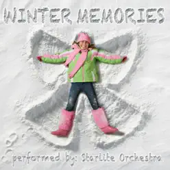 Winter Memories - Starlite Orchestra Winter Memories - Starlite Orchestra