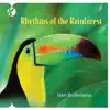 Rhythms of the Rainforest album lyrics, reviews, download