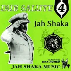 Dub Salute 4 (feat. Max Romeo) by Jah Shaka album reviews, ratings, credits