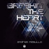Breakin' the Heart - Single