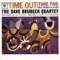 Dave Brubeck Quartet - Blue Rondo a la Turk