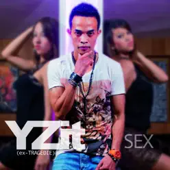 Sex (Extended Version) - Single - Y-Zit Sex (Extended Version) - Single - Y-Zit