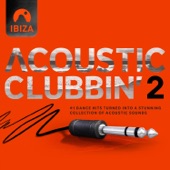 Ibiza - Acoustic Clubbin' Vol. 2 (feat. Groove da Praia, Freedom Dub, Dual Sessions & Stereo Dub) artwork