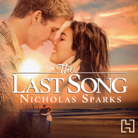 Nicholas Sparks - The Last Song (Unabridged) artwork