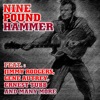 Nine Pound Hammer