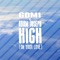 High (On Your Love) [feat. Adam Joseph] - Gomi lyrics