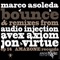 Bounce (Audio Injection Remix) - Marco Asoleda lyrics