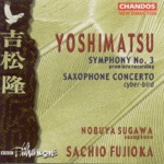 BBC Philharmonic Orchestra, Nobuya Sugawa & Sachio Fujioka - Saxophone Concerto, Op. 59, "Cyber-bird": I. Bird In Colors: Allegro