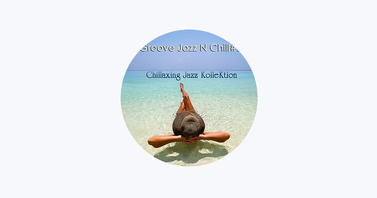 Chillaxing Jazz Kollektion