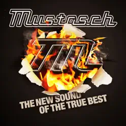 The New Sound of the True Best - Mustasch