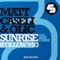 Sunrise (Follow Me) [feat. Amy Chase] - Matt Caseli & OLIC lyrics