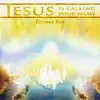 Jesus Is Calling Your Name album lyrics, reviews, download