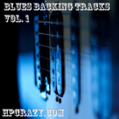 Blues Backing Tracks, Vol. 1 (feat. Hanspeter Kruesi) - HPCrazy