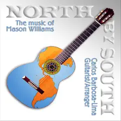 North By South - EP by Carlos Barbosa-Lima album reviews, ratings, credits