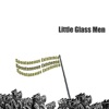 Little glass men - Tidal basin corporation
