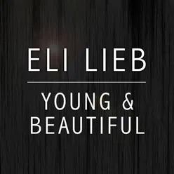 Young and Beautiful - Single - Eli Lieb