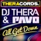 All Get Down - DJ Thera & Pavo lyrics