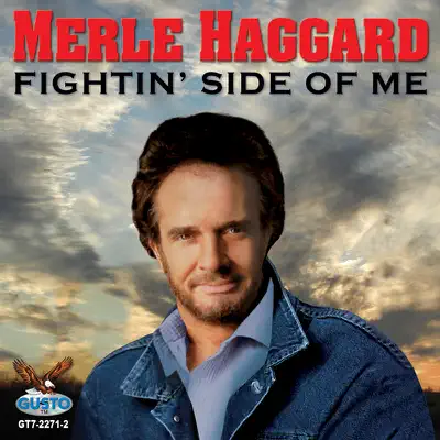 Fightin' Side of Me - Merle Haggard