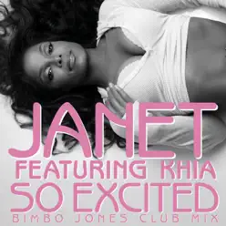 So Excited (feat. Khia) [Bimbo Jones Club Mix] - Single - Janet Jackson