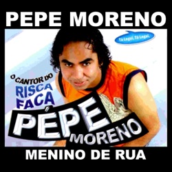 Pepe Moreno - Menino de Rua