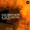 Un Sujeto - Dub Brothers & Seth Gecko lyrics