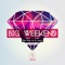 Big Weekend (feat. Shannah MacFarlane) - Ben Morris & Losty lyrics