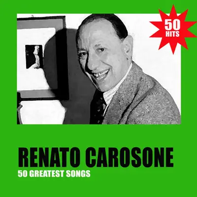 50 Greatest Songs - Renato Carosone