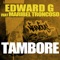 Tambore (Original Mix) [feat. Maribel Troncoso] - Edward G lyrics