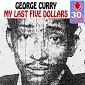 My Last Five Dollars (Remastered) - Single