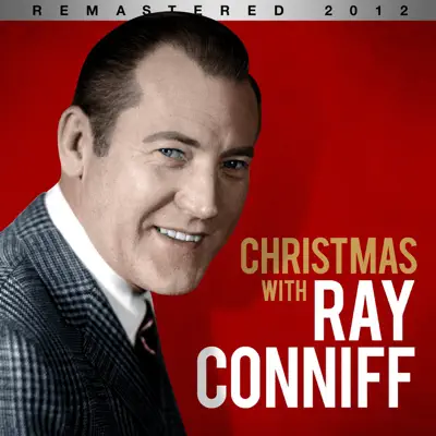 Christmas With Ray Conniff (Remastered 2012) - Ray Conniff