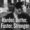 Harder Better Faster Stronger - Single